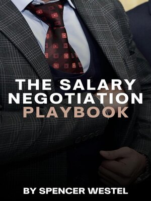 cover image of The Salary Negotiation Playbook